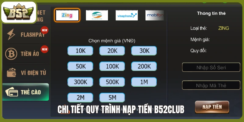 Chi tiết quy trình nạp tiền B52club 