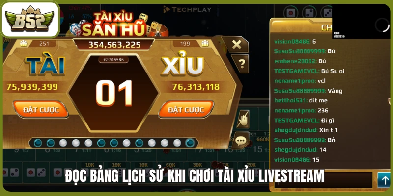 Đọc bảng lịch sử khi chơi Tài xỉu Livestream 